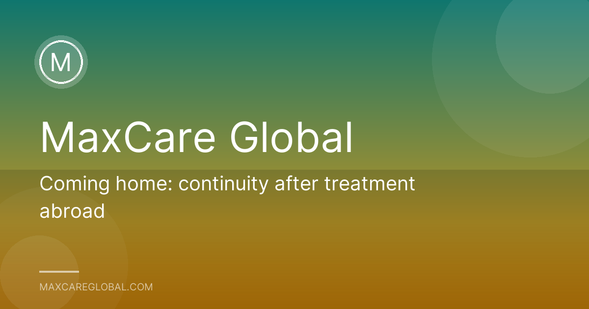 Coming home: continuity after treatment abroad