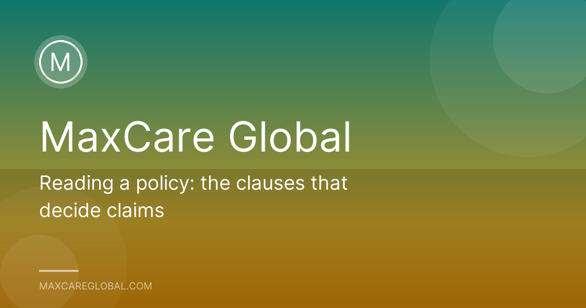 Reading a policy: the clauses that decide claims